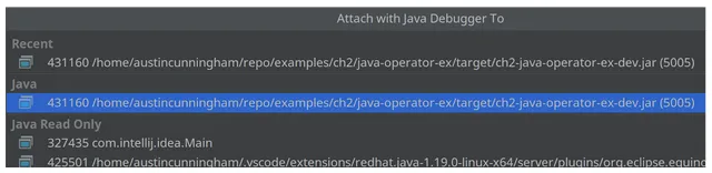 Figure 3.5 IntelliJ Attach to the jar file java-operator-ex-dev.jar on port 5005